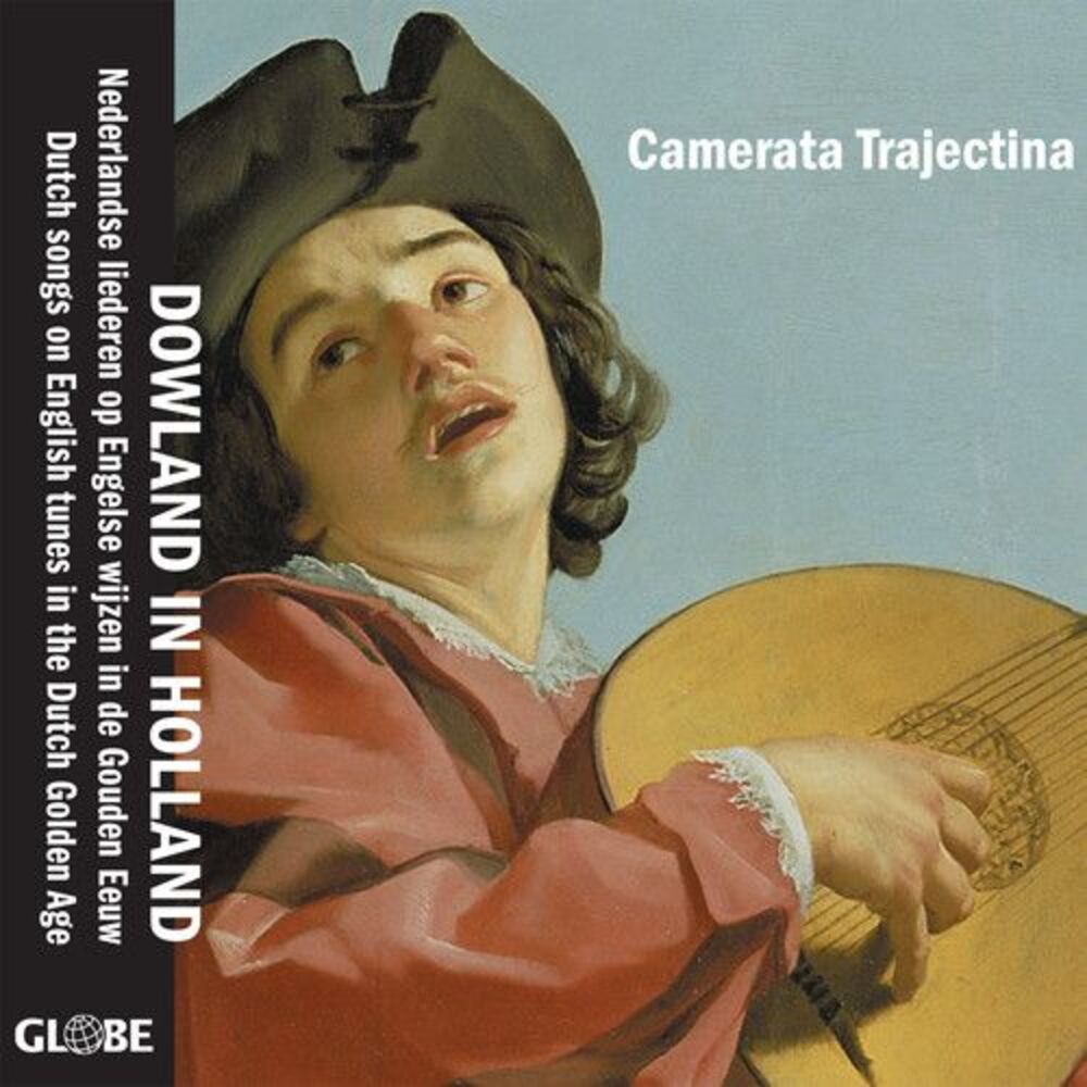 Dowland / Camerata Trajectina - Dowland in Holland  CD
